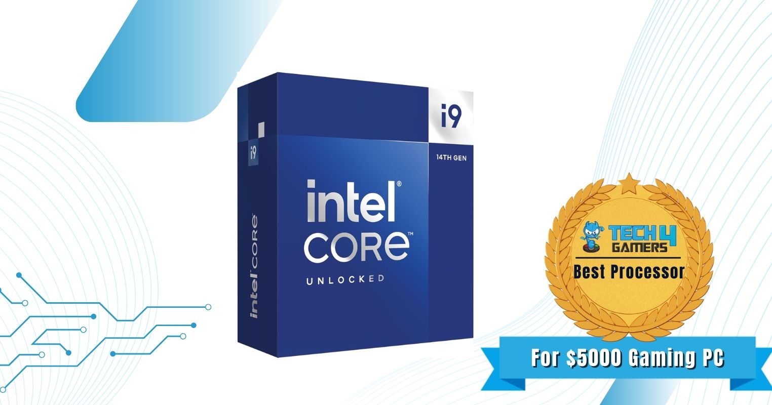 Intel Core i9-14900K - Best Processor For Gaming PC Under $5000