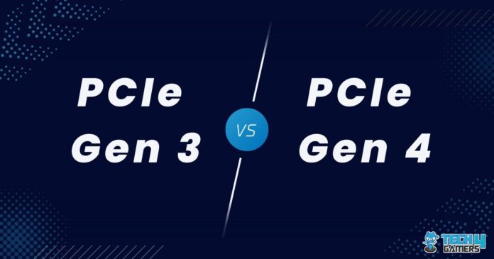 PCIe Gen 3 Vs PCIe Gen 4