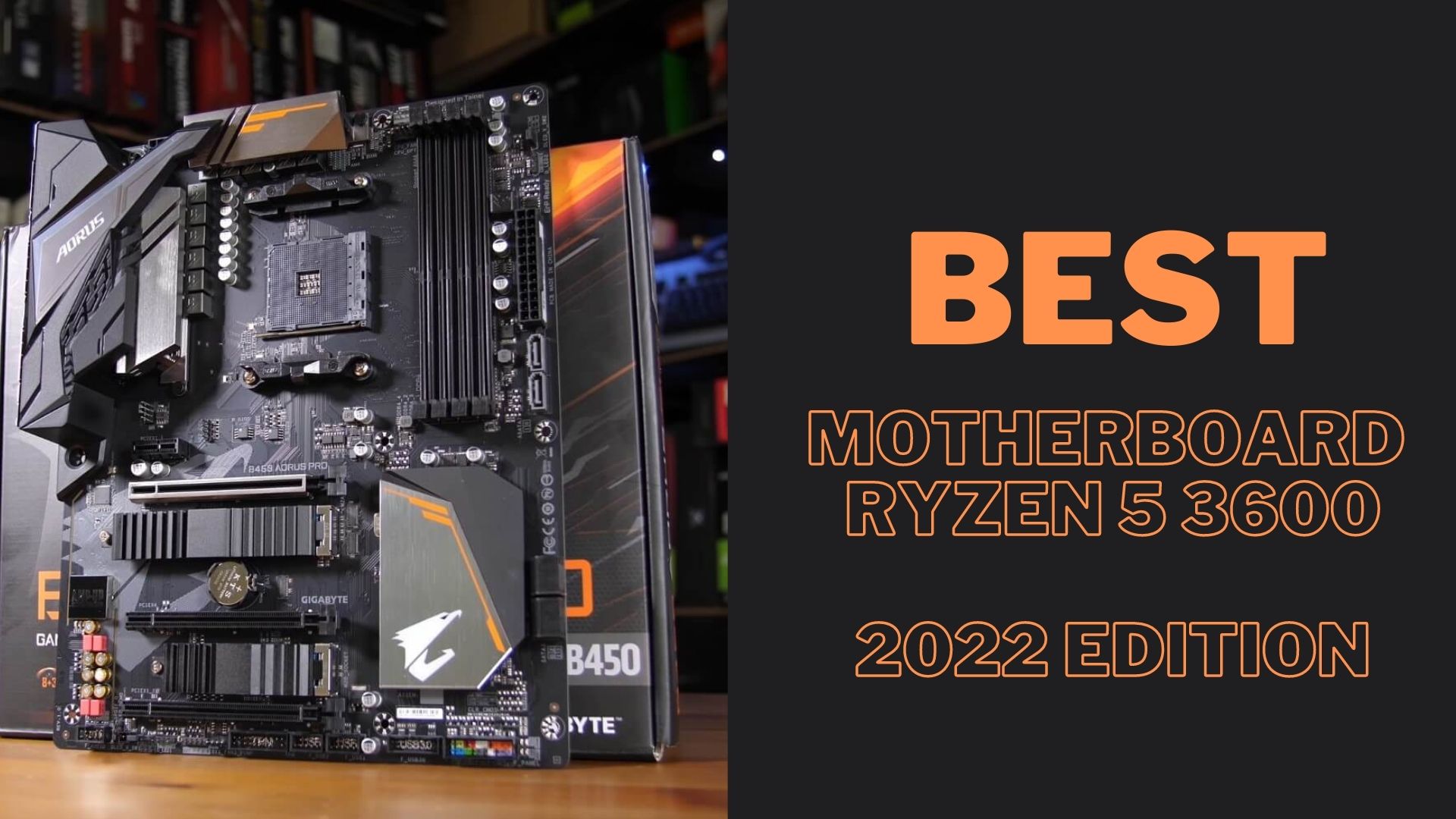 Best Motherboard Ryzen 5 3600: Budget, RGB, & More