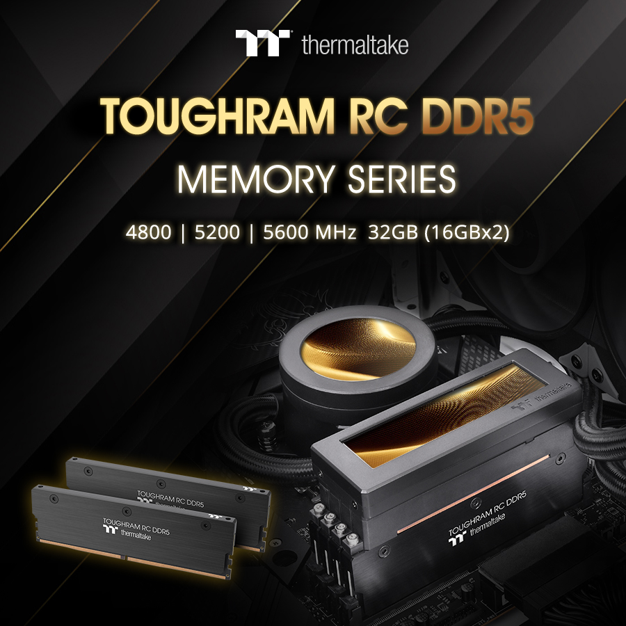 Thermaltake Launches RC DDR5 RAM