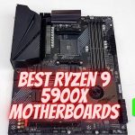 Best Motherboard For Ryzen 9 5900x