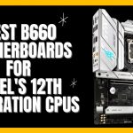 best b660 motherboard