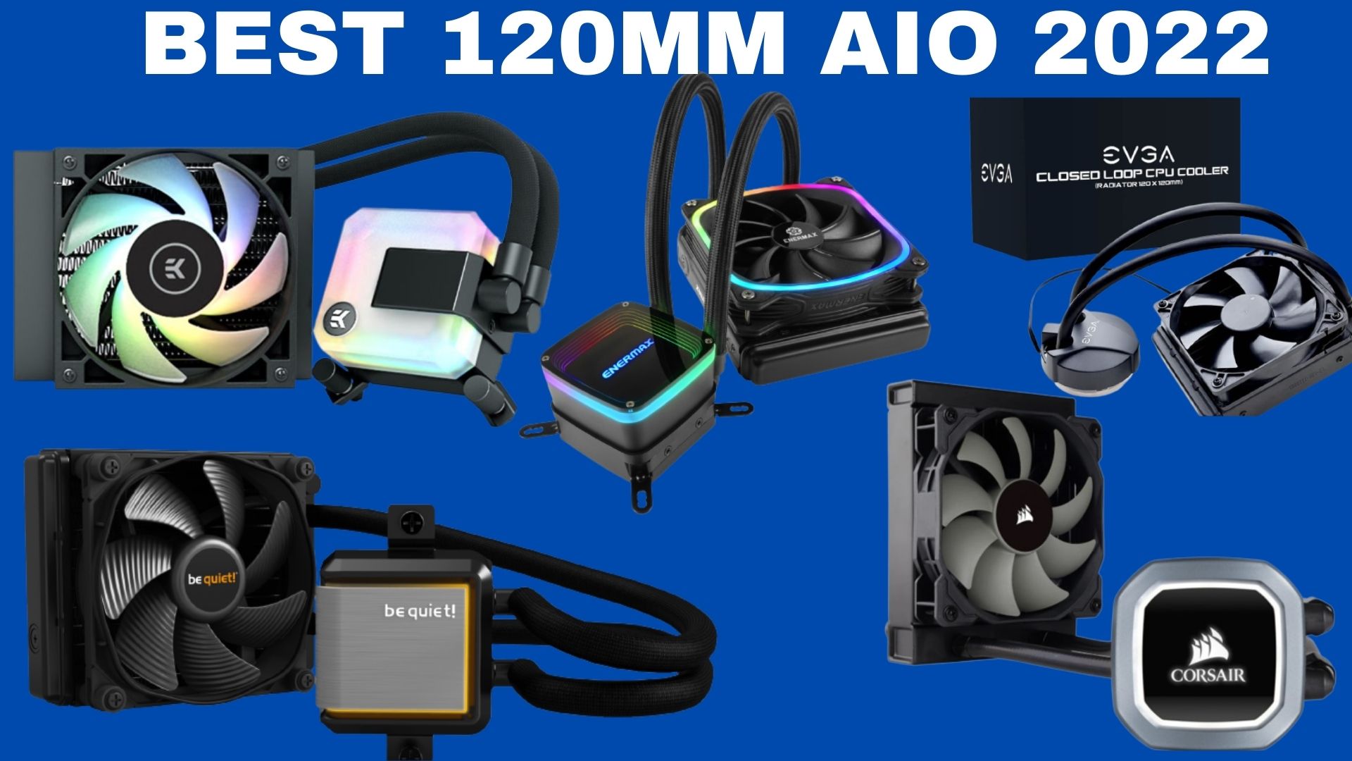 Best 120mm AIO CPU Coolers Budget, RGB, & Silent [2024]