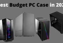 Best Budget PC Case