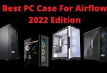 Best PC case For Airflow