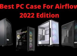 Best PC case For Airflow