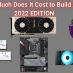 How Much Does It Cost to Build A PC