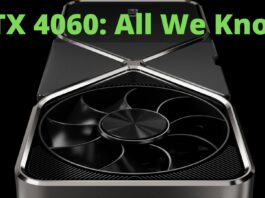 RTX 4060: All We Know