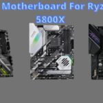 BEST Motherboard For Ryzen 7 5800X