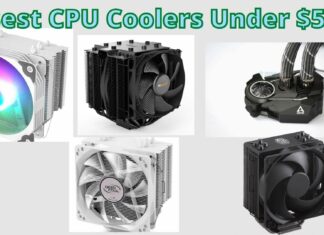 BEST CPU Coolers Under $50