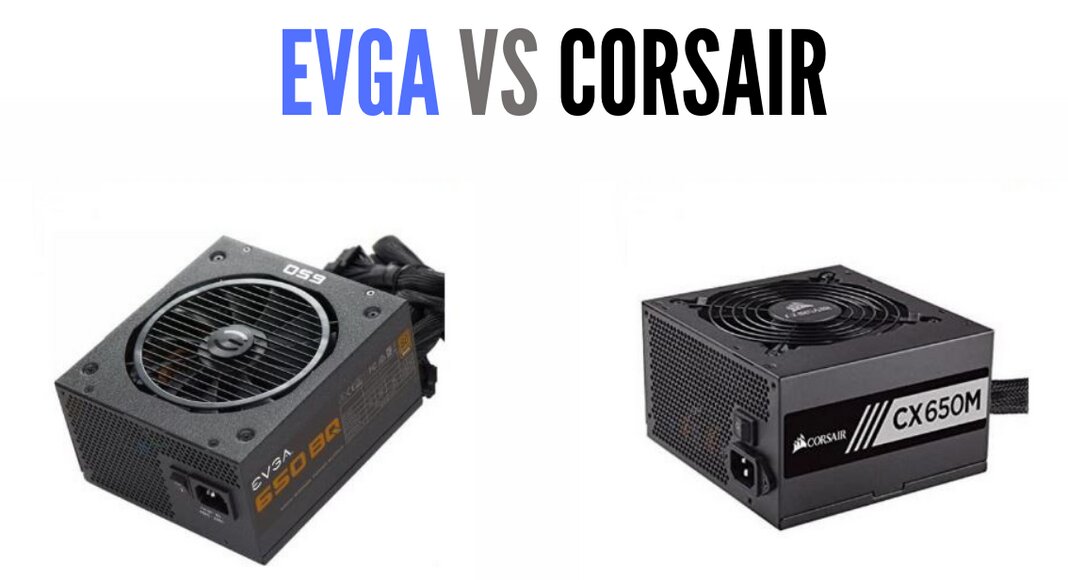 EVGA vs Corsair PSU