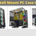 Best Wall Mount PC Case