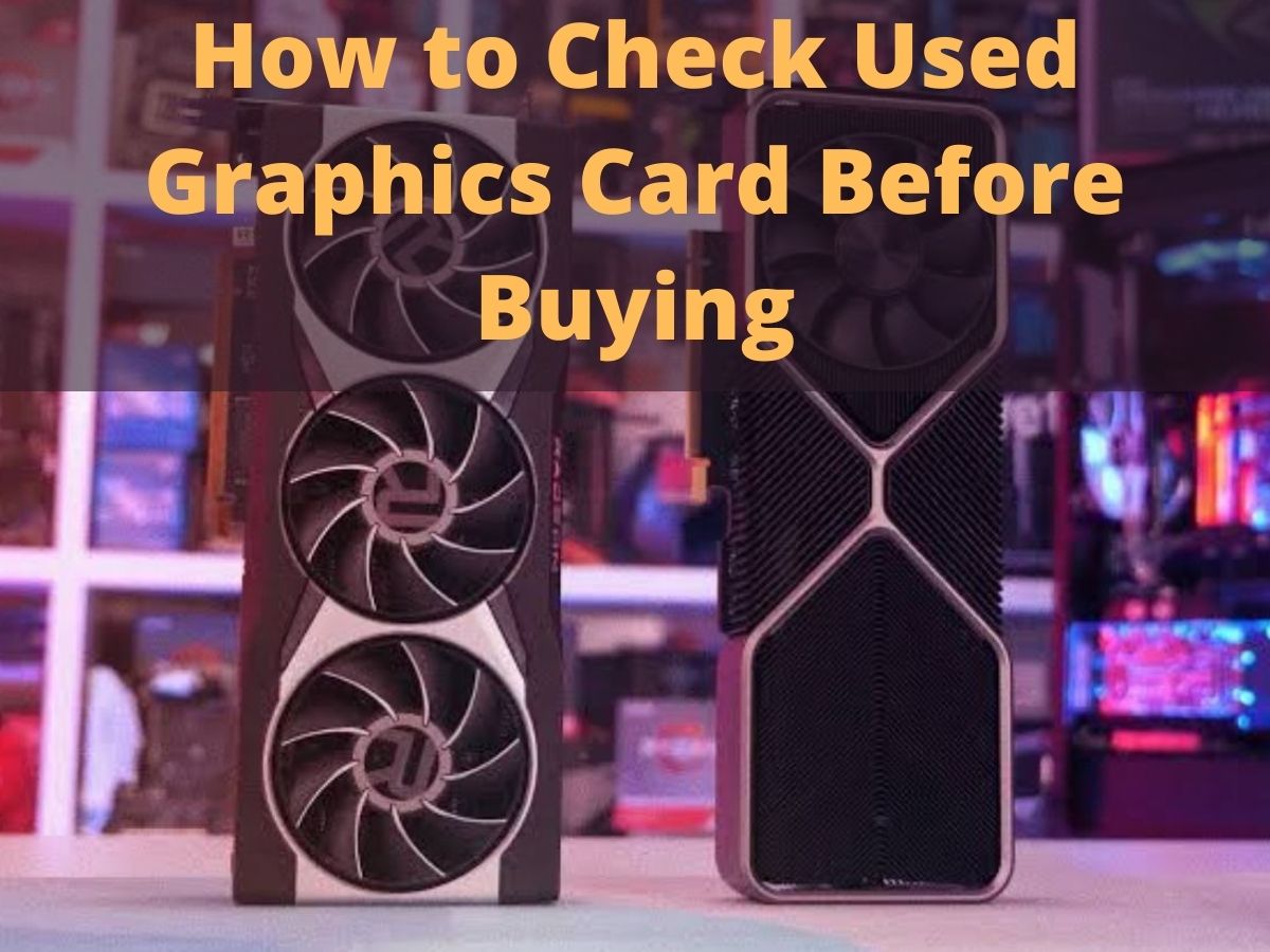 Buying used clearance graphics cards