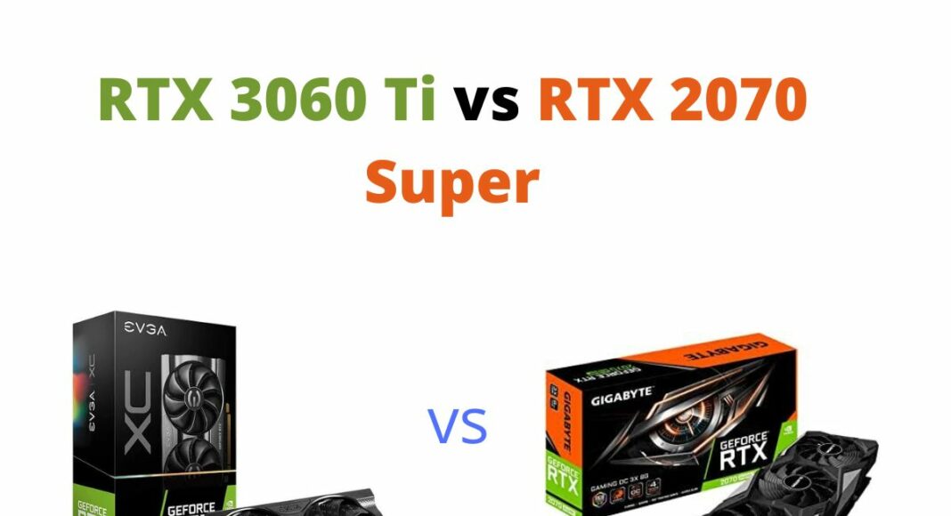 RTX 3060 Ti vs RTX 2070 Super