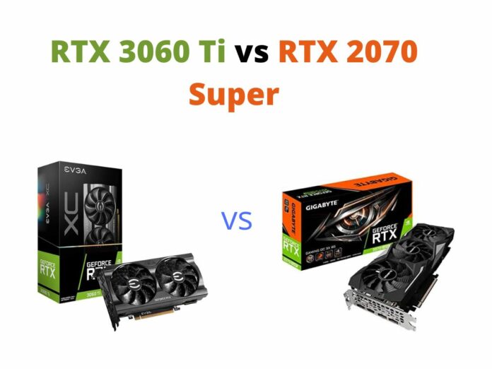 RTX 3060 Ti vs RTX 2070 Super