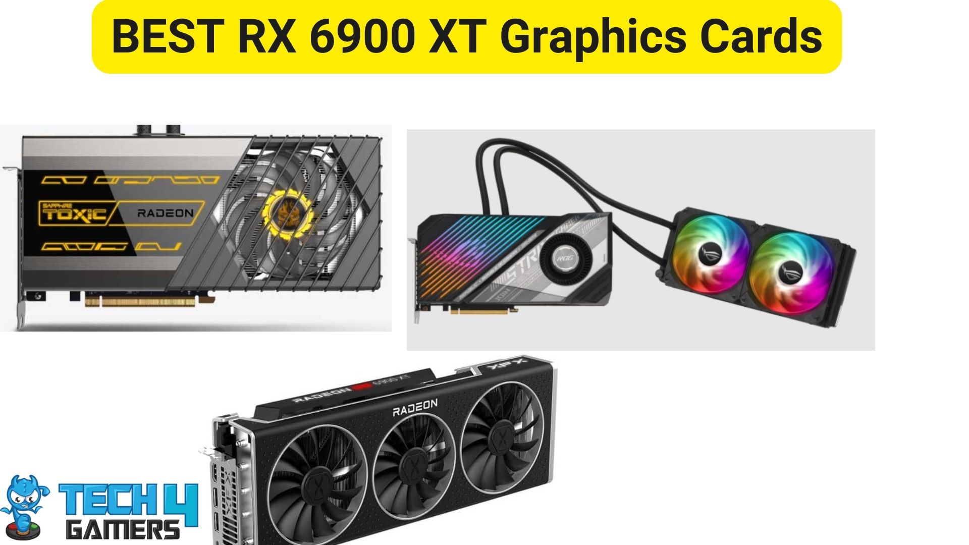 5 BEST RX 6900 XT Graphics Cards [2023] - Tech4Gamers