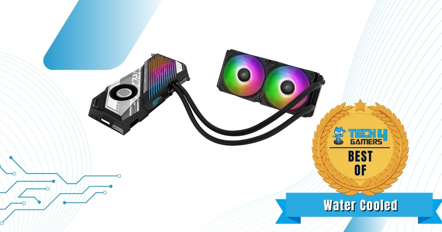Best Water Cooled RTX 3090 Ti Graphics Card