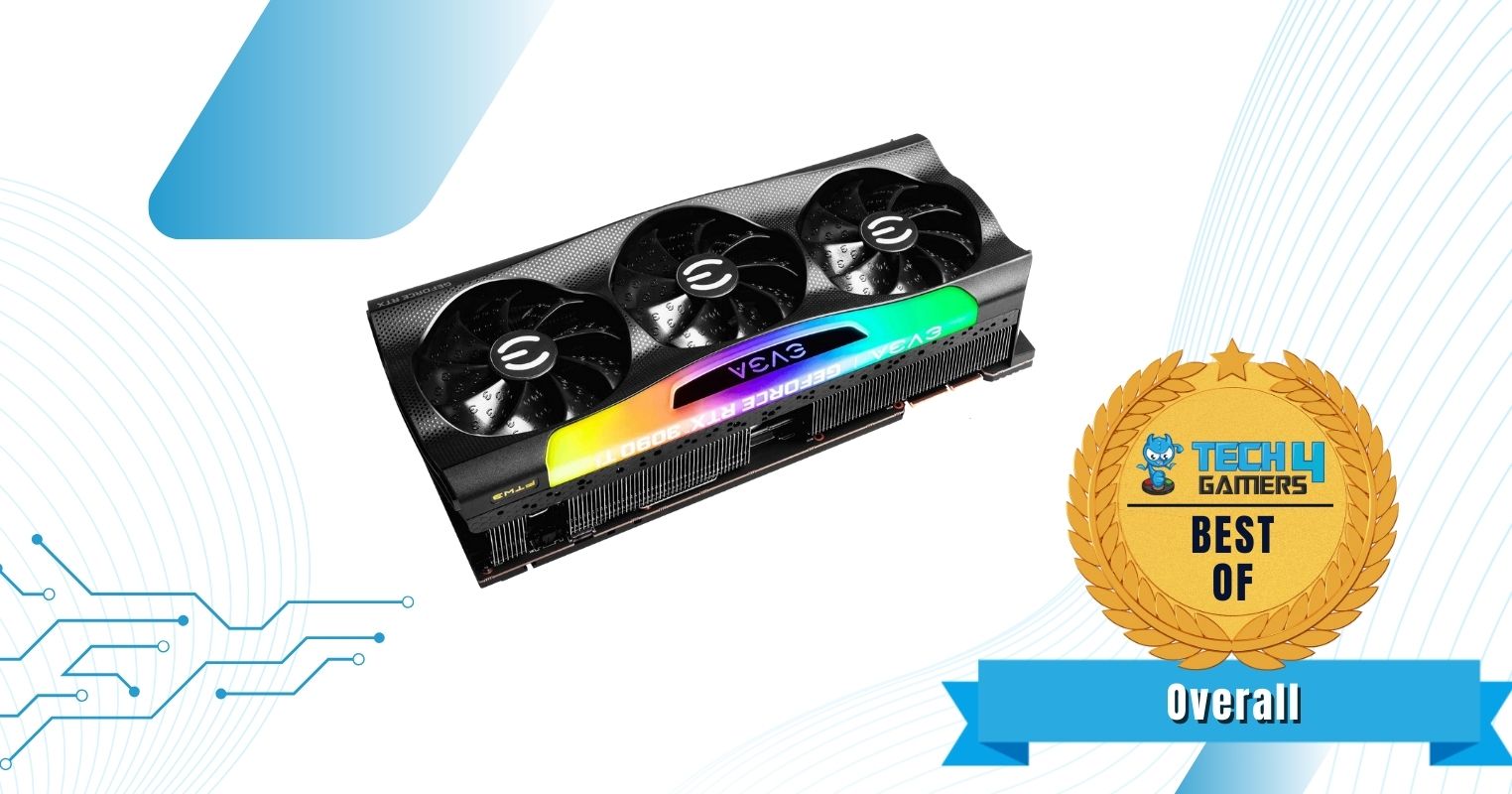Best Overall RTX 3090 Ti Graphics Card - EVGA GeForce RTX 3090 Ti FTW3 Ultra Gaming