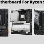 Best Motherboard For Ryzen 9 7900X