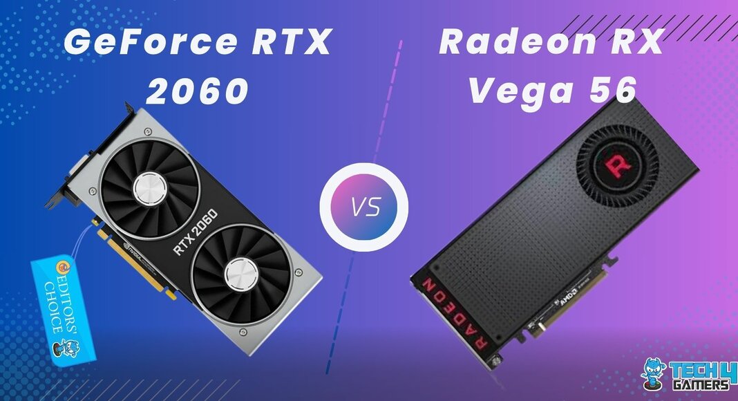 RTX 2060 Vs RX Vega 56