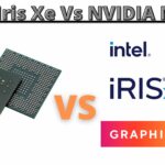 Intel Iris Xe Vs NVIDIA MX350