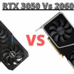 RTX 3050 Vs RTX 2060