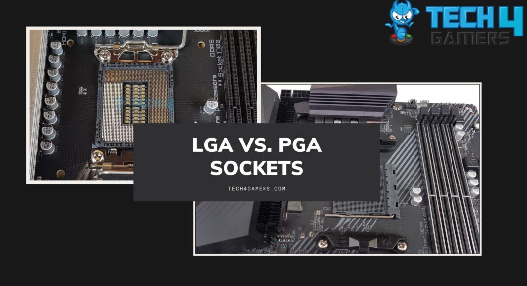 LGA Vs. PGA Sockets