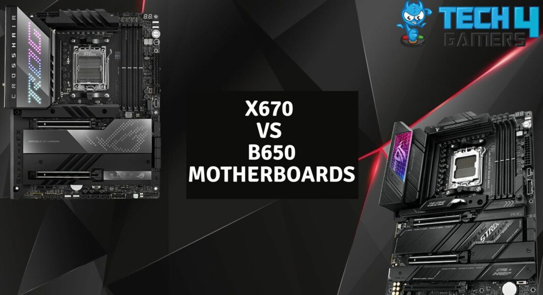 X670 Vs B650