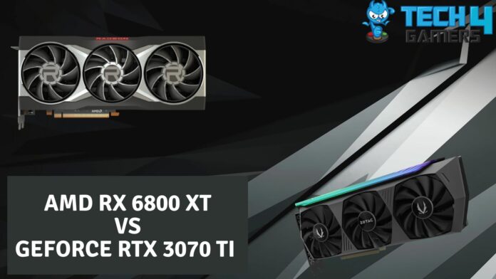 AMD RX 6800 XT vs NVIDIA GeForce RTX 3070 Ti