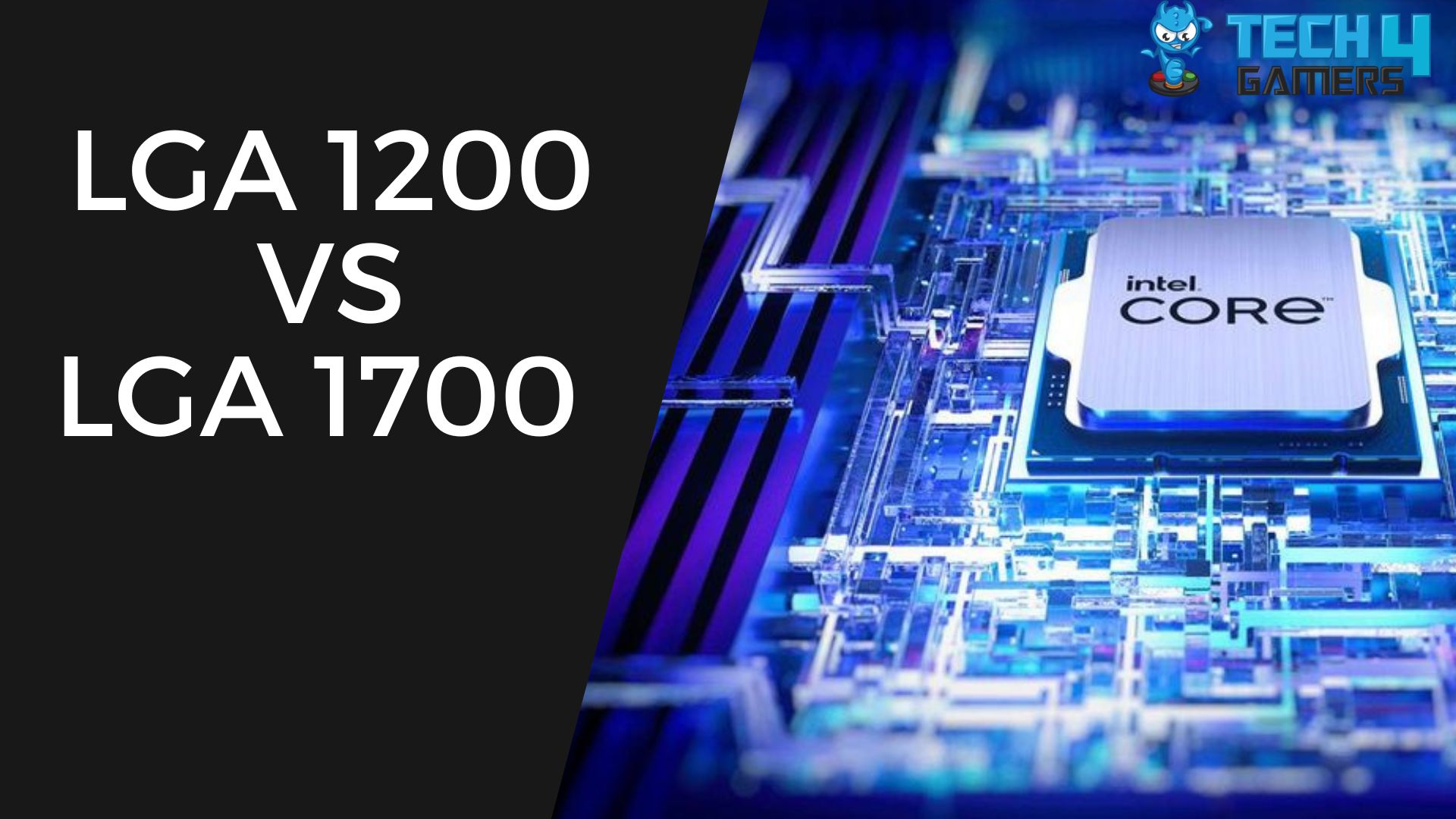 LGA 1200 Vs LGA 1700 Our Recommendation Tech4Gamers