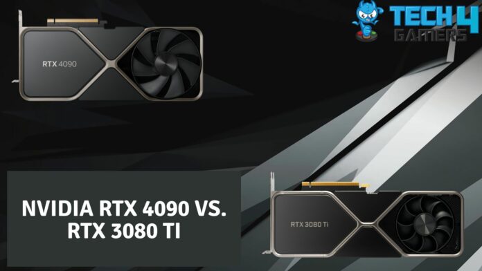 NVIDIA RTX 4090 Vs. RTX 3080 Ti