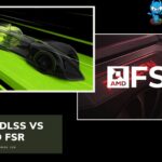 Nvidia DLSS vs AMD FSR