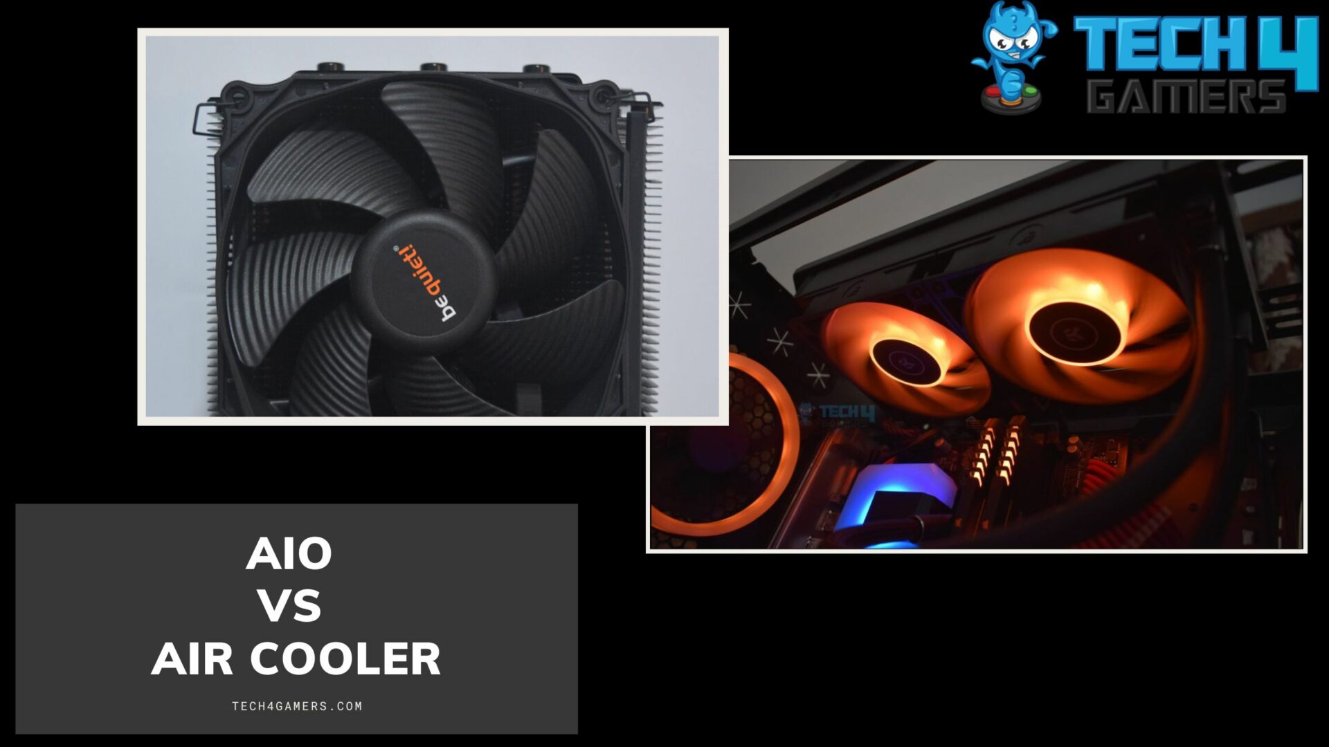 AIO Vs Air Cooler Our Tech4Gamers