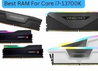 Best RAM For Core i7-13700K