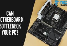 Can Motherboard Bottleneck Your PC