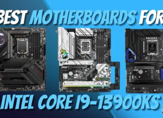 Best Motherboards for Intel Core i9-13900KS