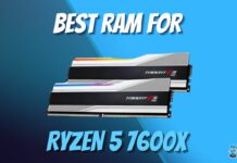 Best RAM for Ryzen 5 7600X