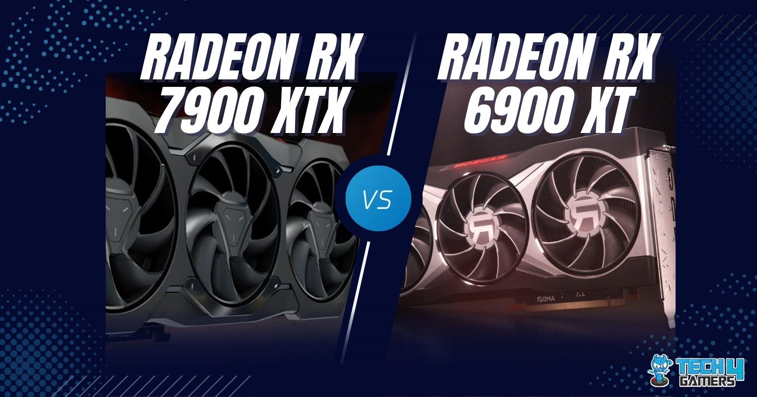 Rx 7900 Xtx Vs Rx 6900 Xt We Benchmarked Both Tech4gamers 6010