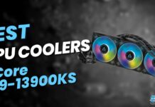 Best CPU Coolers For Core i9-13900KS