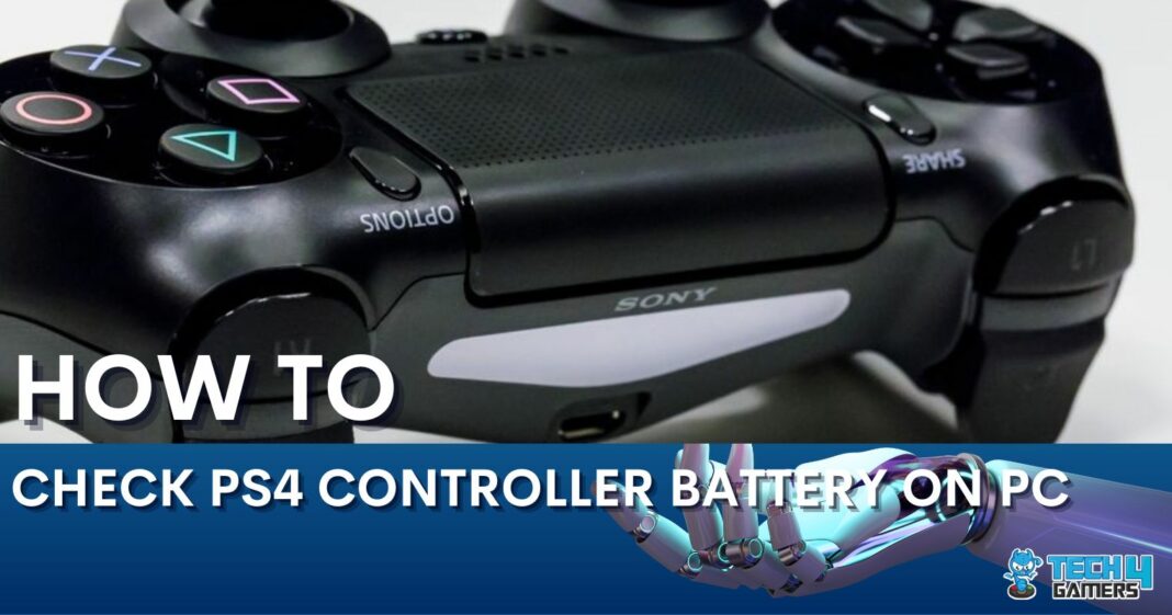 How To Check PS4 Controller Battery On PC? [3 Methods]