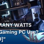 How Many Watts Does A Gaming PC Use?