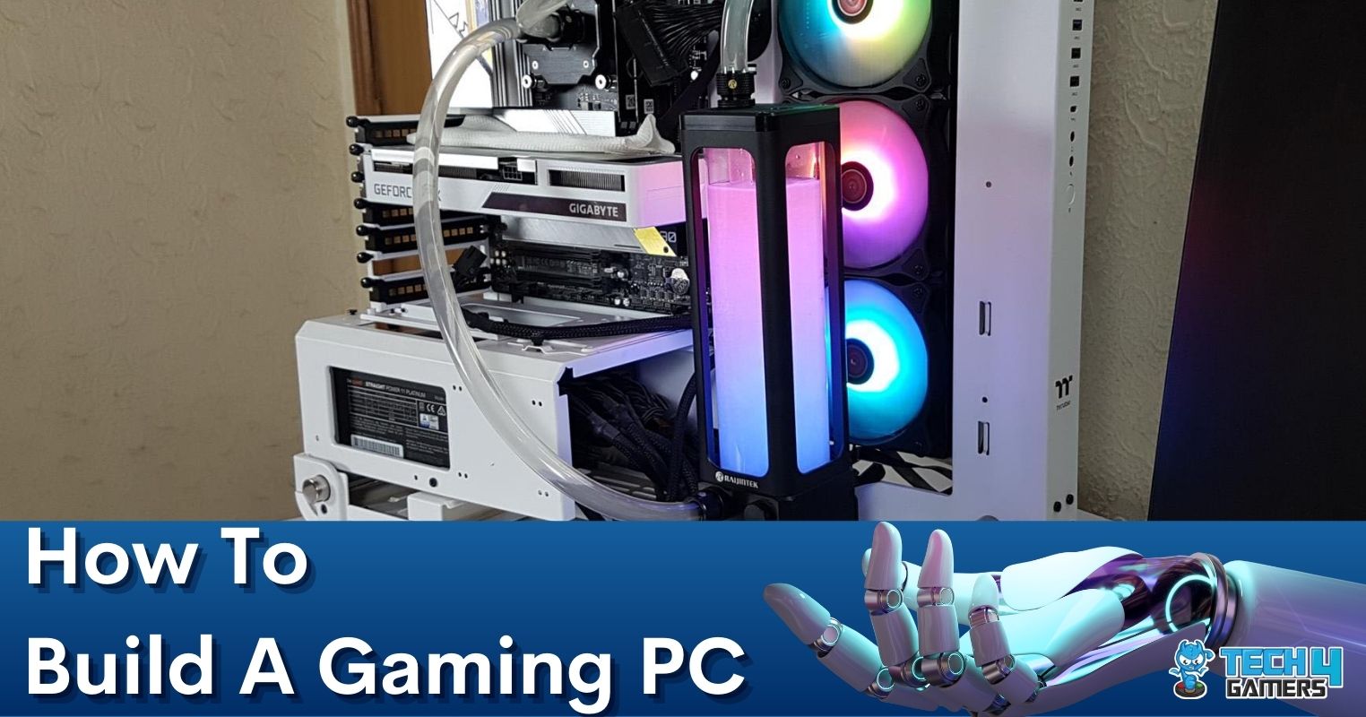 How To Build A Gaming PC 