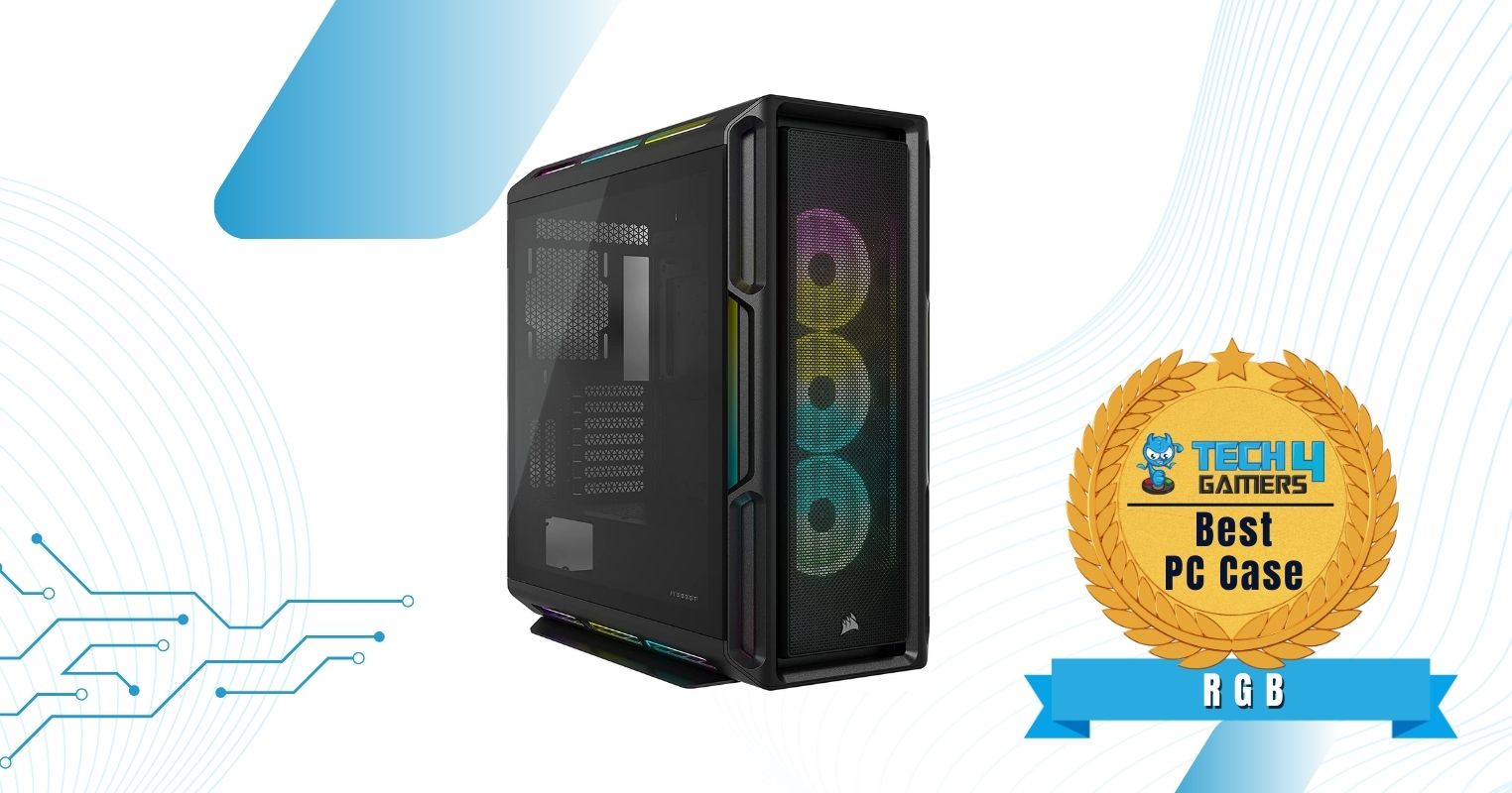CORSAIR iCUE 5000T RGB - Best RGB PC Case