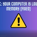 Your Computer Is Low On Memory Mac