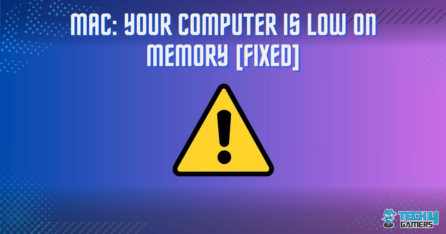 Your computer is on sale low on memory