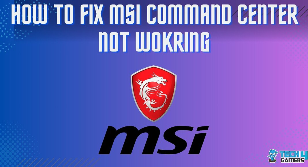 How To FIX MSI COMMAND CENTER NOT WOKRING