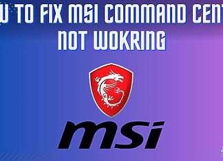 How To FIX MSI COMMAND CENTER NOT WOKRING