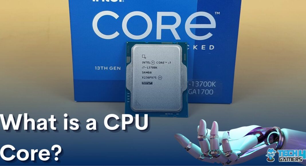 What Is A CPU Core