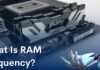 What Is RAM Frequency