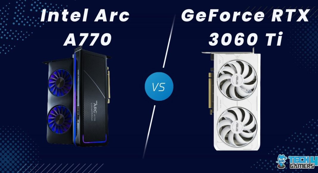 ARC A770 vs GeForce RTX 3060 Ti